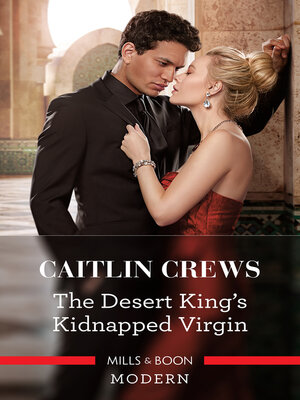 cover image of The Desert King's Kidnapped Virgin